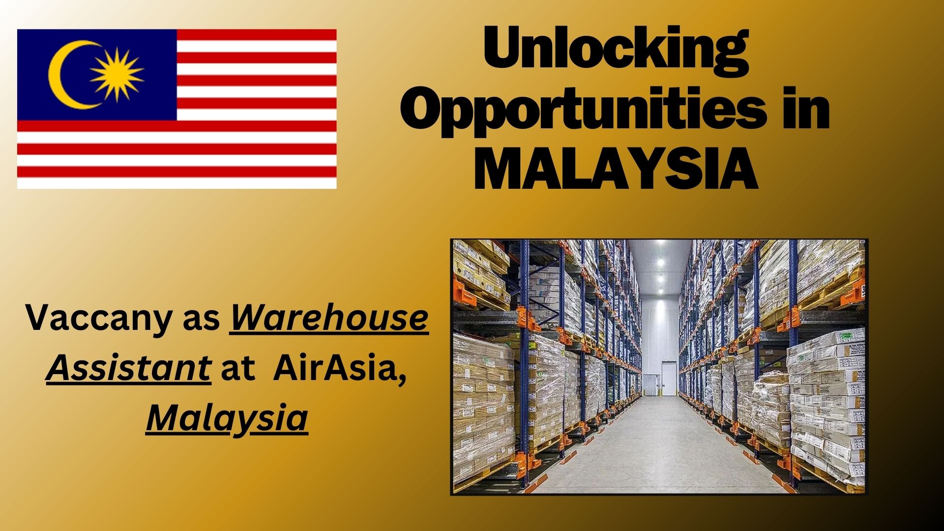 Unlocking Opportunities in MALAYSIA: Join the AirAsia Team as a Warehouse Assistant