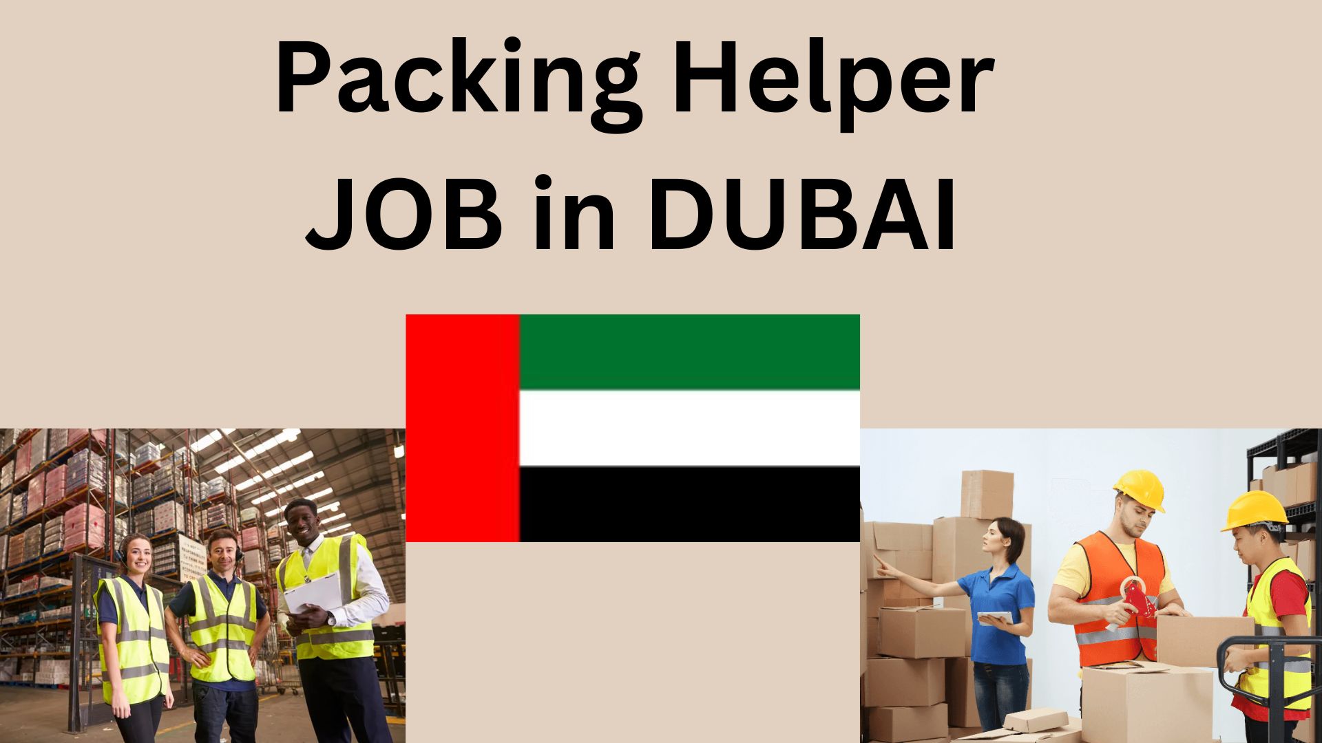 Lucrative Packing Helper Jobs in Dubai for Career Enthusiasts